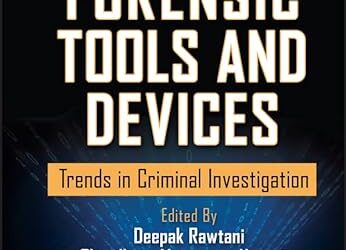 Modern Forensic Tools and Devices Trends in Criminal Investigation 1st Edition