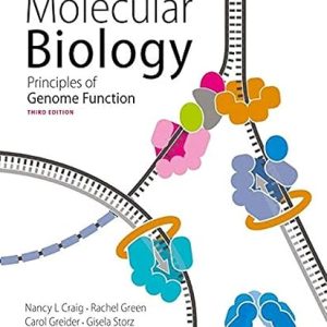 Molecular Biology Principles of Genome Function 3rd Edition