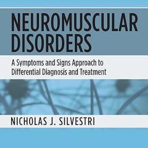 Neuromuscular Disorders 1st Edition