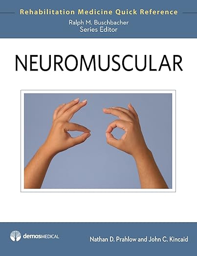 Neuromuscular (Referência Rápida de Medicina de Reabilitação) 1ª Edição