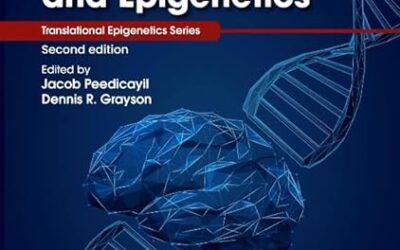 Neuropsychiatric Disorders and Epigenetics (Translational Epigenetics) 2nd Edition