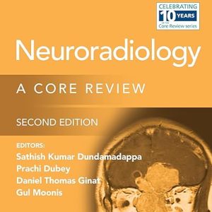 Neuroradiology A Core Review Second Edition