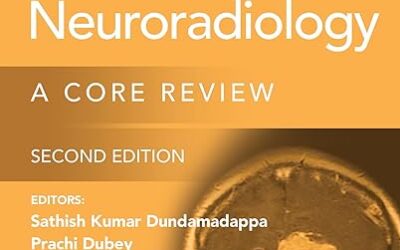Neuroradiology A Core Review Second Edition