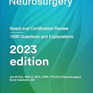 Neurosurgery Board and Certification Review 2023 Edition