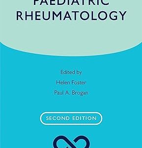 Paediatric Rheumatology (Oxford Specialist Handbooks in Paediatrics) 2nd Edition