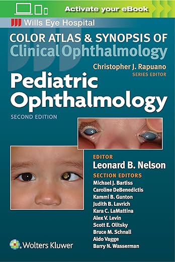 Детская офтальмология (Цветной атлас и краткий обзор клинической офтальмологии), второе издание