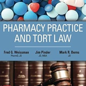 Pharmacy Practice and Tort Law 1st Edition