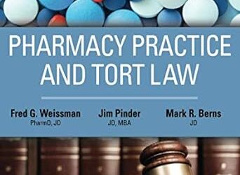 Pharmacy Practice and Tort Law 1st Edition