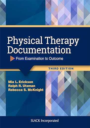 Documentation sur la physiothérapie, de l'examen au résultat, troisième édition