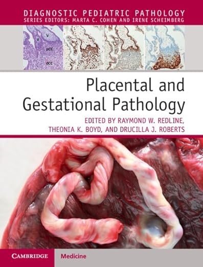 Placental and Gestational Pathology – 1st edition