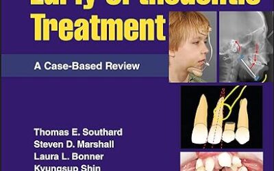 Practical Early Orthodontic Treatment A Case-Based Review 1st Edition