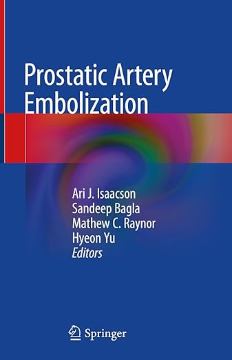 Embolizzazione dell'arteria prostatica 1a ed. Edizione 2020
