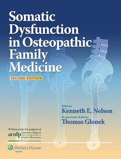 Somatic Dysfunction in Osteopathic Family Medicine Second Edition