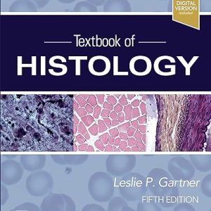 Textbook of Histology 5th Edition PDF by Leslie P. Gartner PhD (Author)