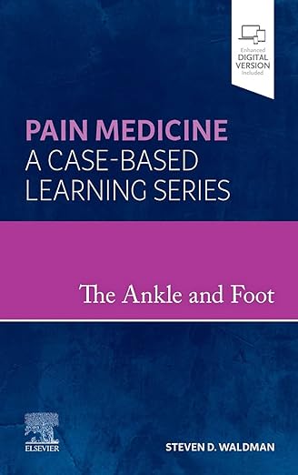 The Ankle and Foot Pain Medicine, uma série de aprendizagem baseada em casos, 1ª edição