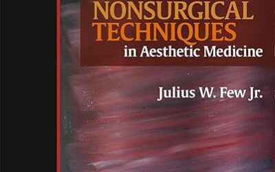 The Art of Combining Surgical and Nonsurgical Techniques in Aesthetic Medicine 1st Edition