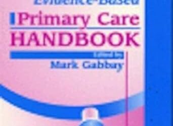 The Evidence-Based Primary Care Handbook 1st Edition