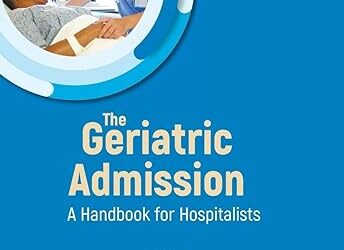 The Geriatric Admission A Handbook for Hospitalists