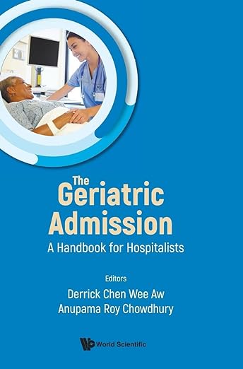 The Geriatric Admission A Handbook for Hospitalists