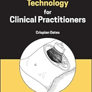 Ultrasound Technology for Clinical Practitioners 1st Edition