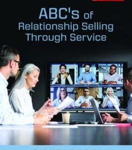 ABC’s Of Relationship Selling Through Service, 8th Canadian Edition