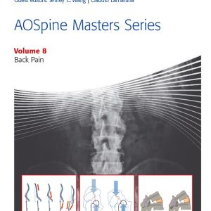 AOSpine Masters Series, Volume 8 Back Pain 1st Edition