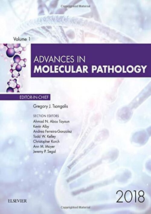 Avanzamenti nella patologia molecolare, 2018 (volume 1-1) (Advances, volume 1-1) 1a edizione