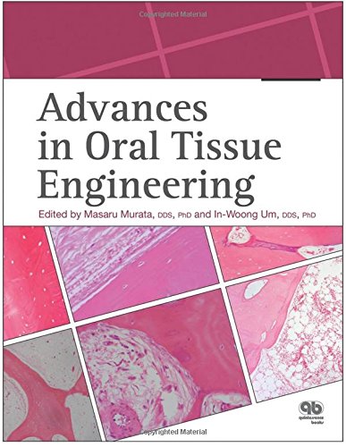 Advances in Oral Tissue Engineering 1st Edition