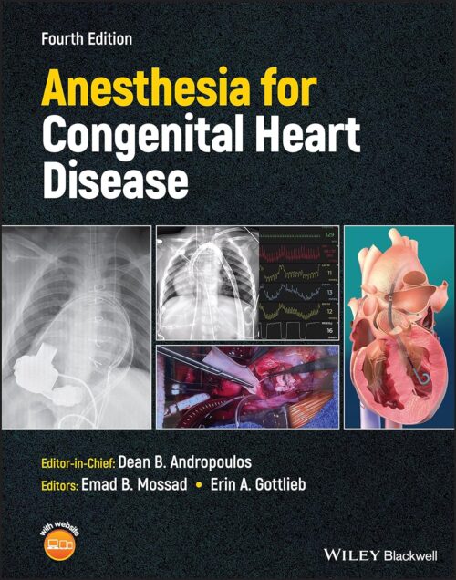 Anesthésie pour les cardiopathies congénitales 4e édition (EPUB)