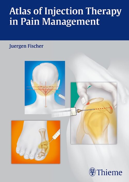 Атлас инъекционной терапии в лечении боли, 1-е издание