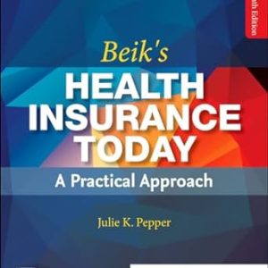 Beik’s Health Insurance Today, 8th Edition