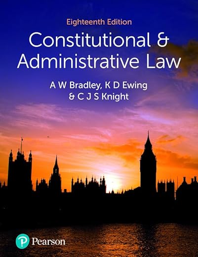 Bradley Ewing Knight Constitutional and Administrative Law 18e 18th Edition Eighteenth ed PDF