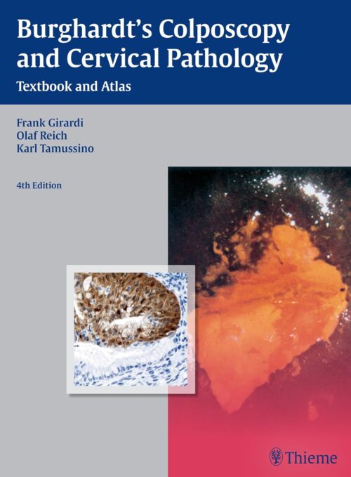 Burghardt's Colposcopia et Pathologia Cervica Textbook et Atlas 4th Edition