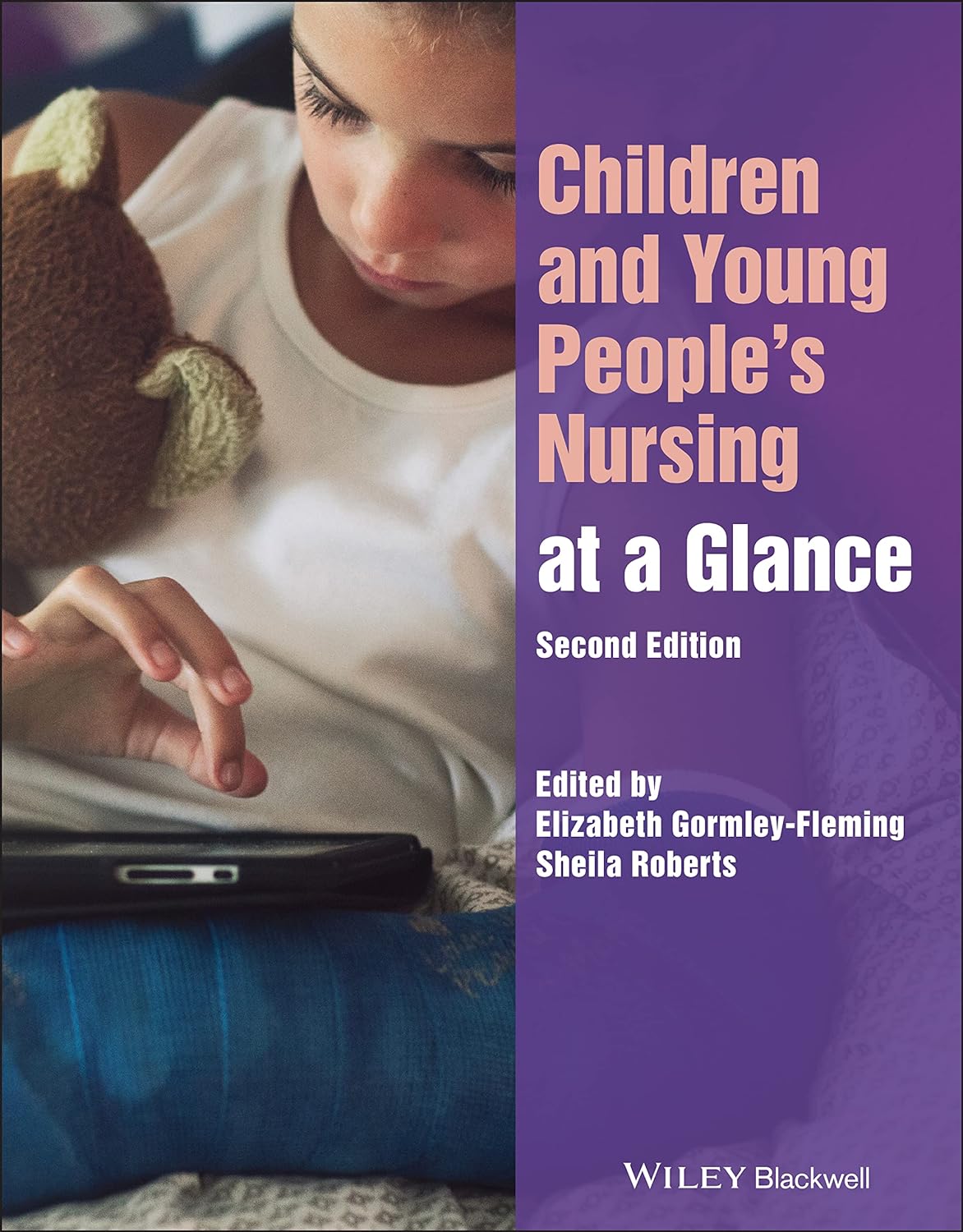 Children and Young People’s Nursing at a Glance (At a Glance (Nursing and Healthcare)) 2nd Edition