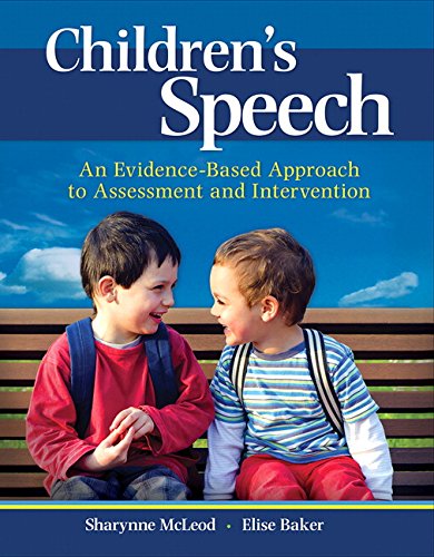 Habla infantil Un enfoque basado en evidencia para la evaluación y la intervención 1.ª edición