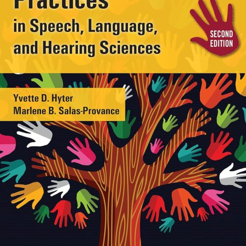 Culturally Responsive Practices in Speech, Language, and Hearing Sciences, Second Edition 2nd Edition
