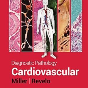 Diagnostic Pathology: Cardiovascular 3rd Edition