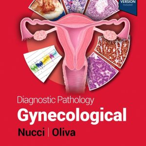 Diagnostic Pathology: Gynecological 3rd Edition