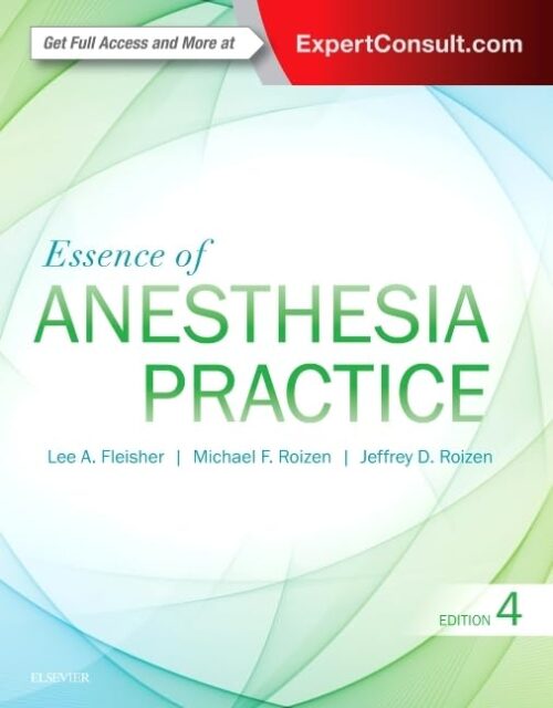 Essence of Anesthesia Practice 4. udgave, fjerde udgave