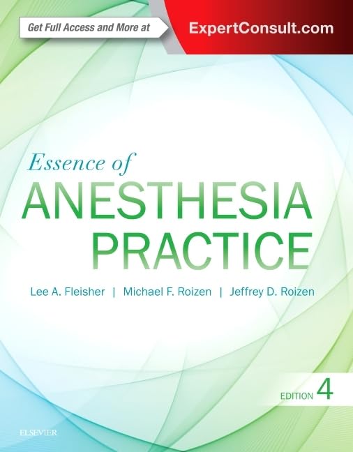 Essence of Anesthesia Practice 4th Edition Fourth ed