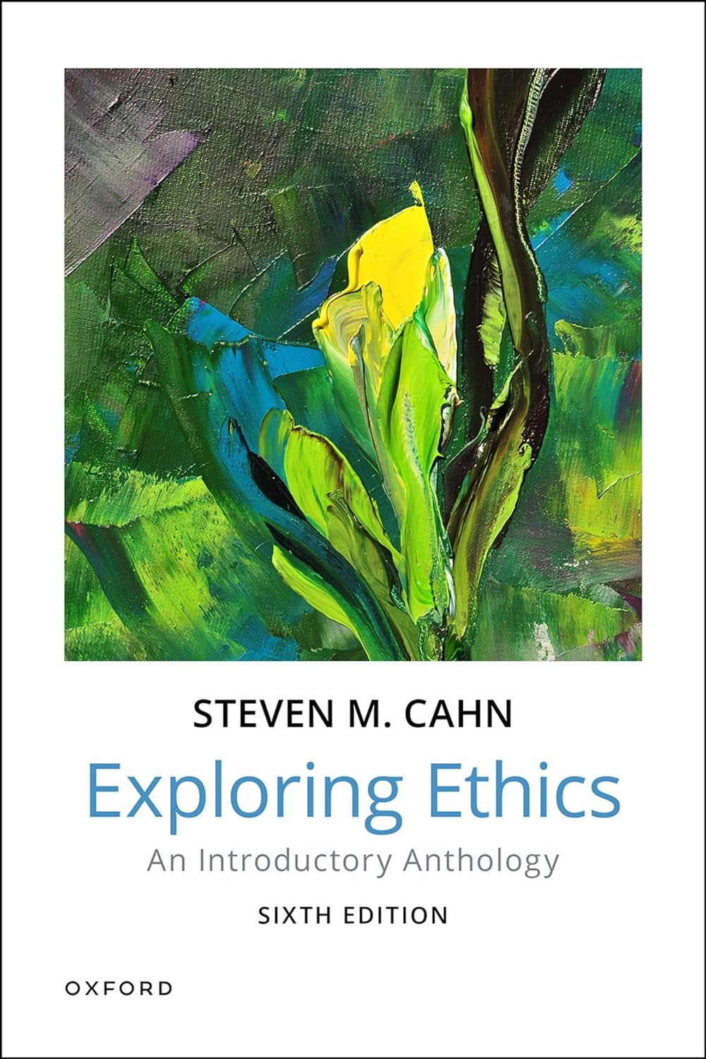 Exploring Ethics An Introductory Anthology 6th Edition