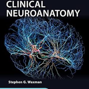 Clinical Neuroanatomy 30th Edition Thirtieth ed