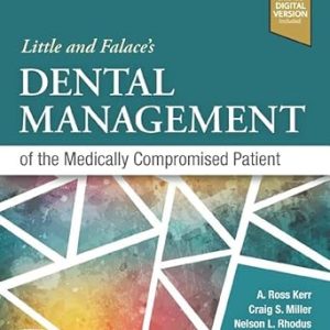 Little and Falace’s Dental Management of the Medically Compromised Patient, 10th Editio