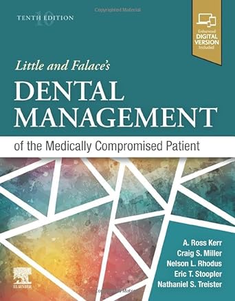 Gestion dentaire du patient médicalement compromis par Little et Falace, 10e édition