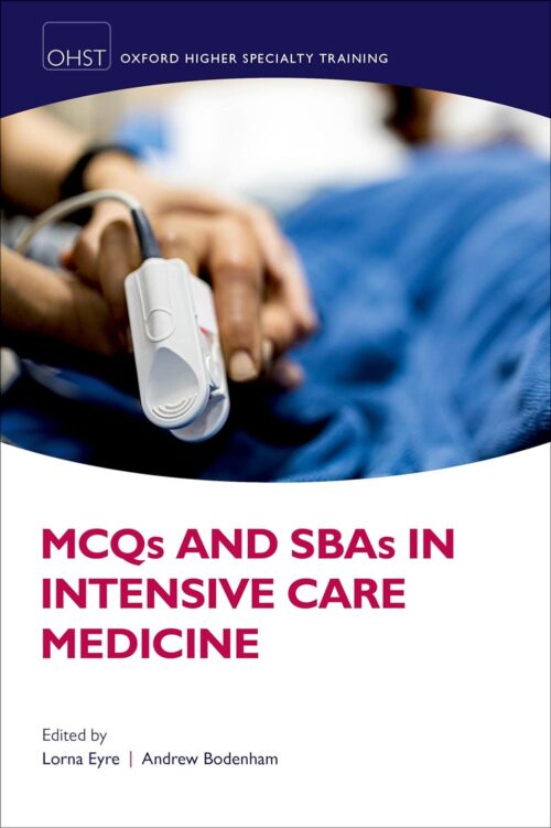 MCQ e SBA in medicina di terapia intensiva (Oxford Higher Special Training)