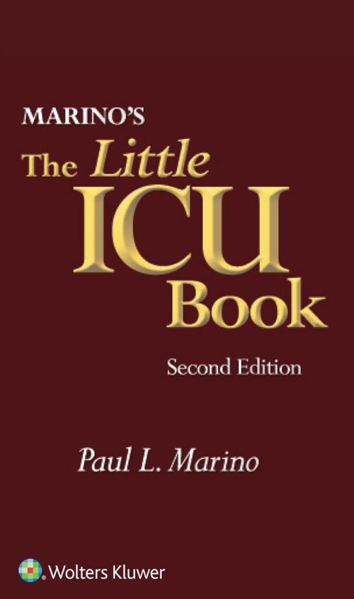 Marino's The Little ICU Book Deuxième édition 2e éd.