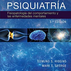 Neurociencia en psiquiatría Fisiopatología del Comportamiento Y Enfermedades Mentales (Spanish Edition) 3rd Edition