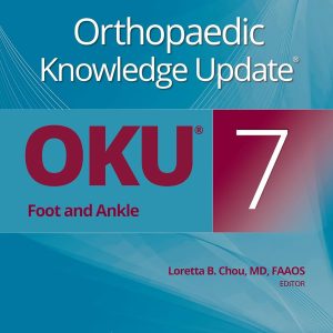 Orthopaedic Knowledge Update® Foot and Ankle 7 Ebook