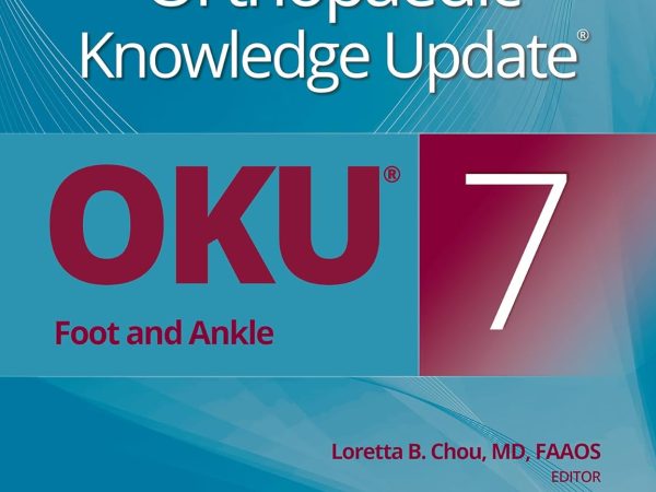 Orthopaedic Knowledge Update® Foot and Ankle 7 Ebook