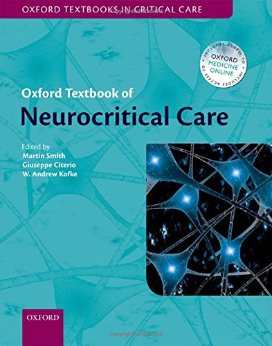 Oxford Textbook of Neurocritical Care 1st Edition